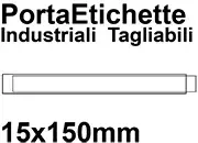 legatoria PortaetichetteAdesivo IndustrialeTagliabile, ShelvingLabelHolder 15x150mm 3EL7515.