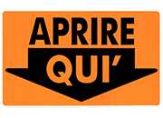 wereinaristea Aprire qui cartello autoadesivo 118x70mm, su carta autoadesiva fluorescente AVEOF057