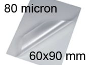 legatoria Pouches. bustine plastificanti. 60x90mm TRASPARENTE lucido, 80 micron per lato, saldate sul lato corto, angoli arrotondati, in polietilene, per cartoncini 54x84mm, plastificazione a caldo. R071107.