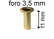 legatoria Occhiello unificato ottone, altezza 11mm (OU) per fori diametro 3.5mm. Testa diametro 5,5mm, spessore materiale: 0,3mm eug108