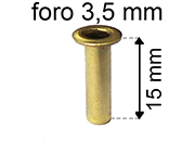 legatoria Occhiello unificato ottone, altezza 15mm (OU) per fori diametro 3.5mm. Testa diametro 5,5mm, spessore materiale: 0,3mm.