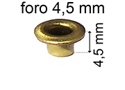 legatoria Occhiello unificato ottone, altezza 4,5mm (OU) per fori diametro 4,5mm. Testa diametro 6,5mm, spessore materiale: 0,3mm eug141