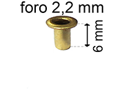 legatoria Occhiello unificato ottone, altezza 6mm (OU) per fori diametro 2,2mm. Testa diametro 3,7mm, spessore materiale: 0,25mm eug47