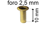 legatoria Occhiello unificato ottone, altezza 10mm (OU) per fori diametro 2,5mm. Testa diametro 4mm, spessore materiale: 0,3mm eug4