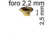 legatoria Occhiello unificato ottone, altezza 2,5mm (OU) per fori diametro 2,2mm. Testa diametro 3,7mm, spessore materiale: 0,25mm eug41
