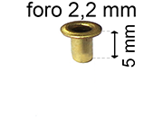 legatoria Occhiello unificato ottone, altezza 5mm (OU) per fori diametro 2,2mm. Testa diametro 3,7mm, spessore materiale: 0,25mm.