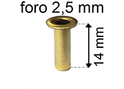 legatoria Occhiello unificato ottone, altezza 14mm (OU) per fori diametro 2,5mm. Testa diametro 4mm, spessore materiale: 0,3mm eug67