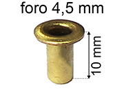 legatoria Occhiello unificato ottone, altezza 10mm (OU) per fori diametro 4,5mm. Testa diametro 6,5mm, spessore materiale: 0,3mm.