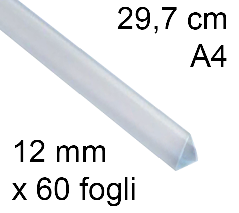 legatoria Dorsetto. dorsino rilegafogli 12mm. TRASPARENTE spessore 12mm, altezza 30cm, TRIANGOLARE rilega fino a 60 fogli.