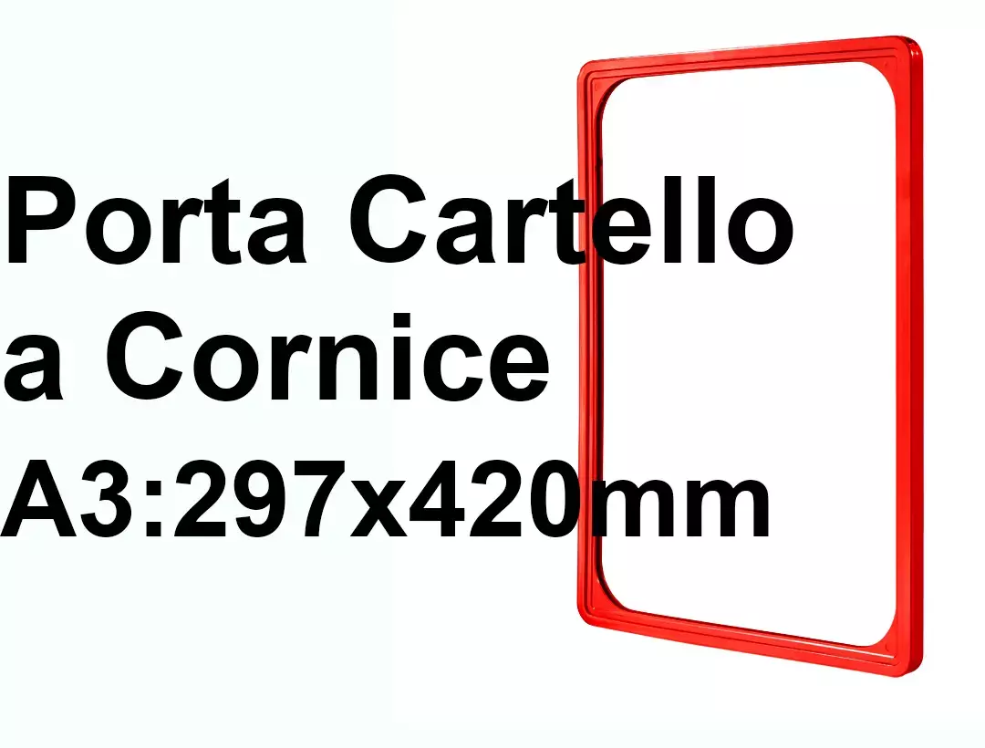 legatoria CornicePerLocandina, A3(297x420mm), ROSSO Cornici di Plastica per cartelli o locandine. Dimensioni esterne 300x425mm, dimensioni riquadro interno 278x403mm. Angoli arrotondati..