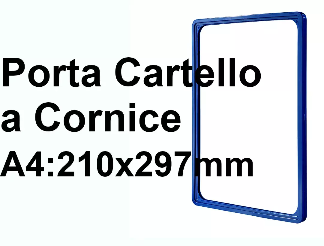 legatoria CornicePerLocandina, A4(210x297mm), BLU Cornici di Plastica per cartelli o locandine. Dimensioni esterne 212x303mm, dimensioni riquadro interno 190x280mm. Angoli arrotondati..