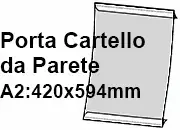 legatoria PortaLocandinaAutoadesivo A2verticale 420x594mm PortaCartello TRASPARENTE, con 2 strip ADESIVI, formato A2 (420x594mm). In PVC rigido da 400 micron antiriflesso LEG4130