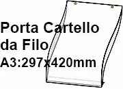 legatoria PortaLocandinaAppendivile A3Verticale 297x420mm PortaCartello TRASPARENTE, con 2 FORI per appensione (5mm), formato A3 (297x420mm). In PVC rigido da 400 micron antiriflesso.
