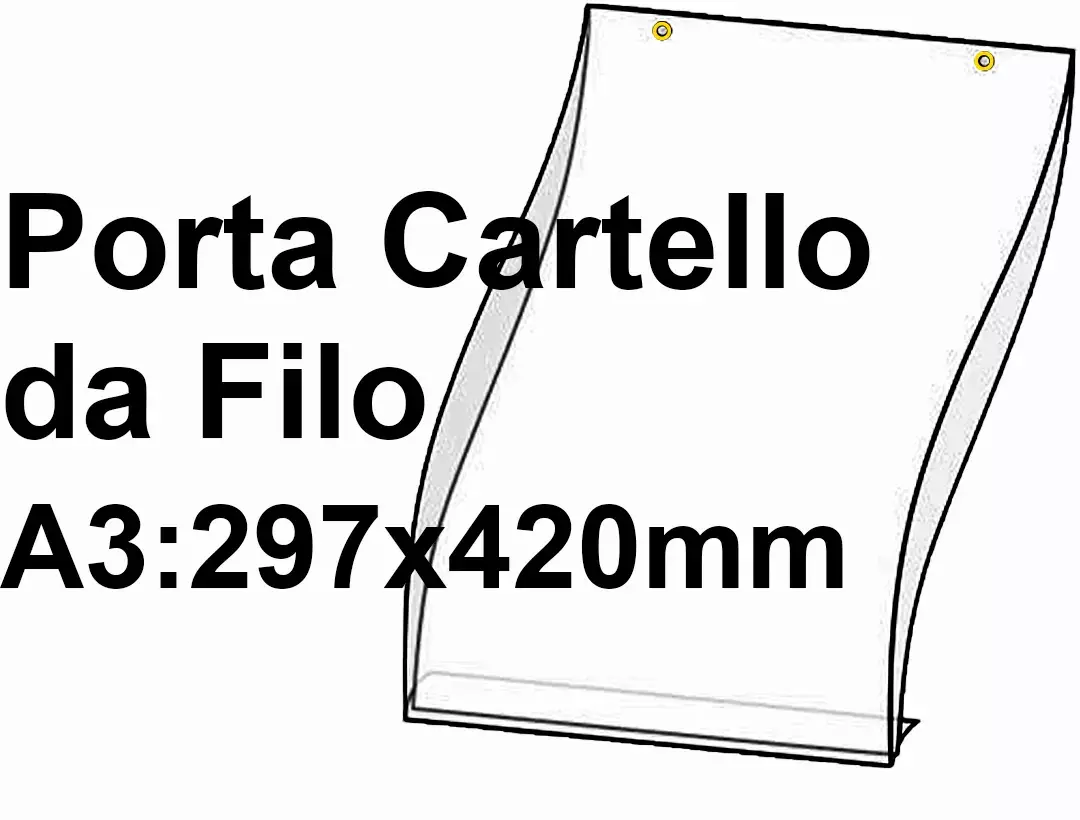 legatoria PortaLocandinaAppendivile A3Verticale 297x420mm PortaCartello TRASPARENTE, con 2 FORI per appensione (5mm), formato A3 (297x420mm). In PVC rigido da 400 micron antiriflesso.