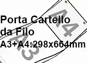 legatoria PortaLocandinaAppendibile A3eA4  298x664mm PortaCartello TRASPARENTE, con 2 FORI per appensione (5mm). Per inserire verticalmente formati A3 (297x420mm) e orrizzontalmente formati A4(210x297mm). In PVC rigido da 400 micron.