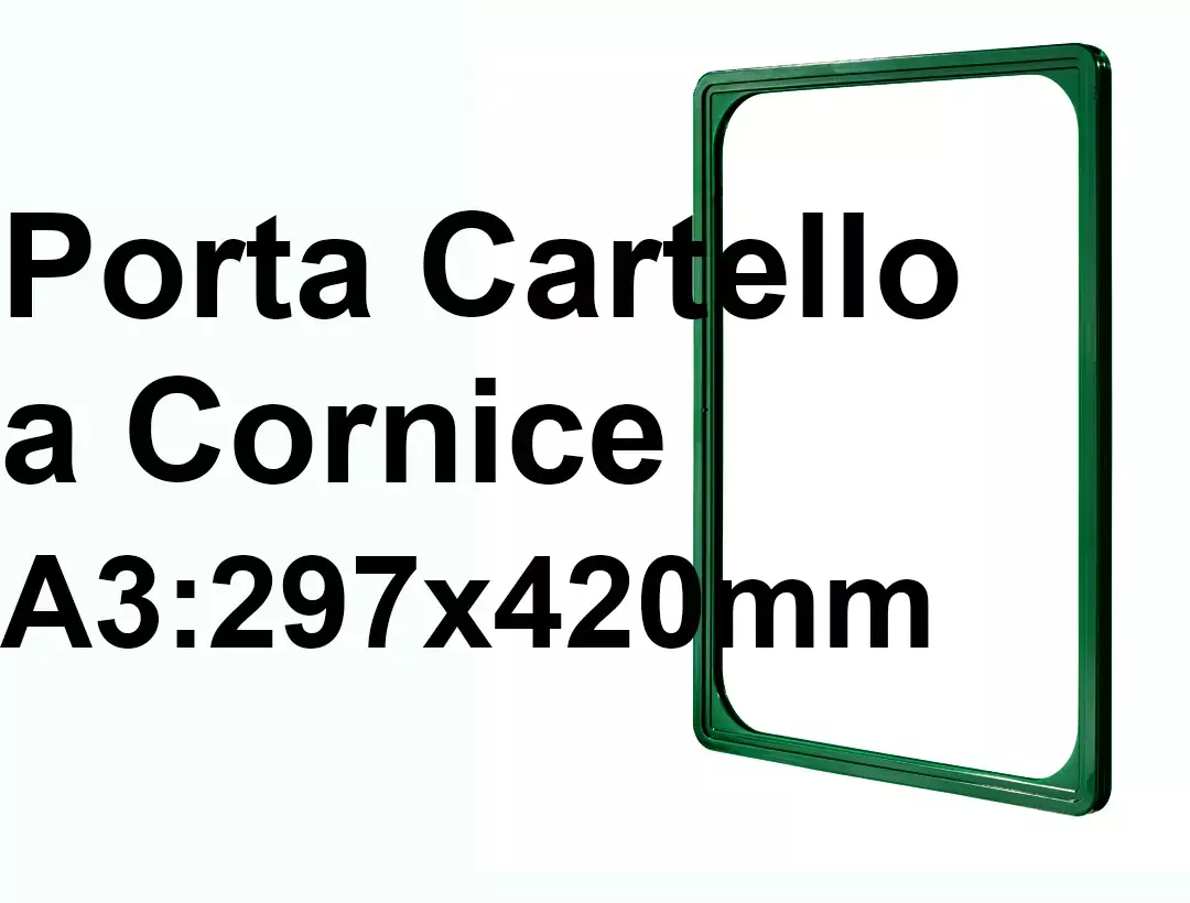 legatoria CornicePerLocandina, A3(297x420mm), VERDE Cornici di Plastica per cartelli o locandine. Dimensioni esterne 300x425mm, dimensioni riquadro interno 278x403mm. Angoli arrotondati..