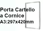 legatoria CornicePerLocandina, A3(297x420mm), TRASPARENTE Cornici di Plastica per cartelli o locandine. Dimensioni esterne 300x425mm, dimensioni riquadro interno 278x403mm. Angoli arrotondati..