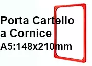 legatoria CornicePerLocandina, A5(148x210mm), ROSSO Cornici di Plastica per cartelli o locandine. Dimensioni esterne 155x218mm, dimensioni riquadro interno 130x195mm. Angoli arrotondati..