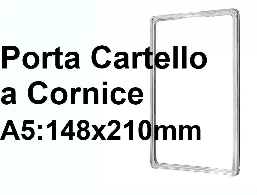 legatoria CornicePerLocandina, A5(148x210mm), TRASPARENTE Cornici di Plastica per cartelli o locandine. Dimensioni esterne 155x218mm, dimensioni riquadro interno 130x195mm. Angoli arrotondati..