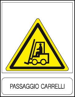 gbc Passaggio carrelli Cartello in PVC , spessore 1mm, dimensioni 23x29cm, di pericolo, segnaletica di sicurezza conferme al DLGS 81 del 09/04/2008 RSHT00006