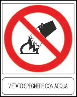 gbc Vietato spegnere con acqua Cartello in PVC , spessore 1mm, dimensioni 23x29cm, di divieto , segnaletica di sicurezza conferme al DLGS 81 del 09/04/2008.