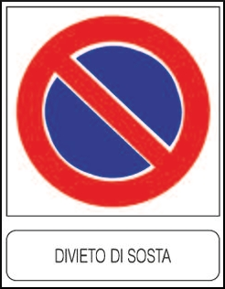 gbc Divieto di sosta Cartello in PVC , spessore 1mm, dimensioni 23x29cm, di divieto , segnaletica di sicurezza conferme al DLGS 81 del 09/04/2008.