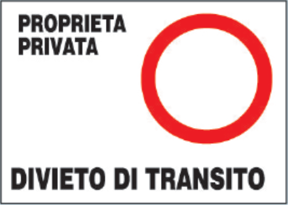 gbc Propriet� privata, divieto di transito Cartello in PVC , spessore 1mm, dimensioni 25x35cm, stradali e condominiali RSHT00077