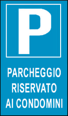 gbc Parcheggio riservato ai condomini Cartello in PVC , spessore 1mm, dimensioni 25x45cm, stradali e condominiali RSHT00084