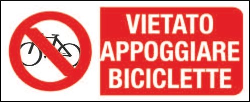 gbc Vietato appoggiare le biciclette Cartello in PVC , spessore 1mm, dimensioni 31x14cm, di divieto, segnaletica di sicurezza conferme al DLGS 81 del 09-04-2008.