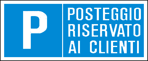 gbc Posteggio riservato ai clienti Cartello in PVC , spessore 1mm, dimensioni 31x14cm, di informazione, segnaletica di sicurezza conferme al DLGS 81 del 09/04/2008 RSHT00128