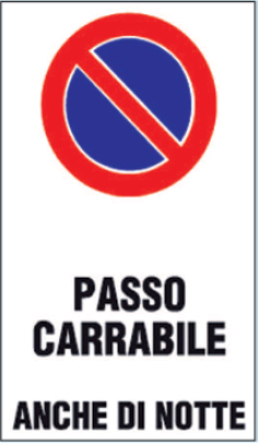 gbc Passa Carrabile anche di notte Cartello in PVC , spessore 1mm, dimensioni 25x45cm, stradali e condominiali RSHT00159