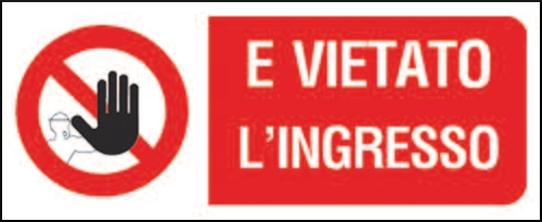 gbc  vietato lingresso Cartello in PVC , spessore 1mm, dimensioni 31x14cm, di divieto, segnaletica di sicurezza conferme al DLGS 81 del 09-04-2008.