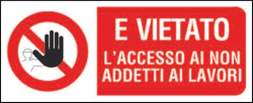 gbc Vietato l'accesso ai non addetti ai lavori Cartello in PVC , spessore 1mm, dimensioni 31x14cm, di divieto, segnaletica di sicurezza conferme al DLGS 81 del 09/04/2008 RSHT00283