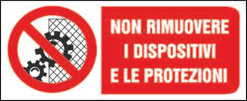gbc Non rimuovere i dispositivi e le protezioni Cartello in PVC , spessore 1mm, dimensioni 31x14cm, di divieto, segnaletica di sicurezza conferme al DLGS 81 del 09/04/2008 RSHT00389