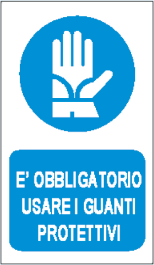 gbc  obbligatatorio l'uso dei guanti protettivi Cartello in PVC , spessore 0.5mm, dimensioni 20x30cm, di obbligo RSHT06045