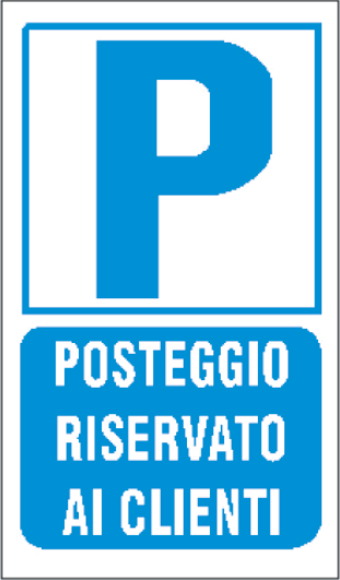 gbc Parcheggio riservato ai clienti Cartello in PVC , spessore 0.5mm, dimensioni 20x30cm, di informazione RSHT06056