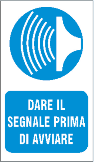 gbc Dare il segnale prima di avviare Cartello in PVC , spessore 0.5mm, dimensioni 20x30cm, di obbligo RSHT06063