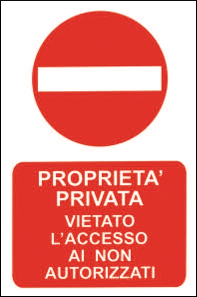 gbc Propriet� privata, vietato l'accesso ai non autorizzati Cartello in PVC , spessore 0.5mm, dimensioni 20x30cm, di divieto.