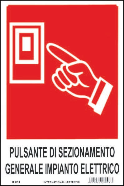 gbc Pulsante di sezionamento generale impianto elettrico Cartello in PVC , spessore 0.5mm, dimensioni 20x30cm, di sicurezza RSHT06099