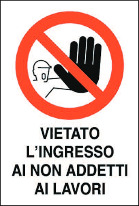 gbc Cartello divieto d'ingresso ai non addetti Cartello in Polionda, spessore 2.5mm, dimensioni 40x60cm.