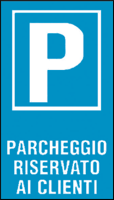 gbc Parcheggio riservato ai clienti Cartello in PVC , spessore 1mm, dimensioni 25x45cm, stradali e condominiali.
