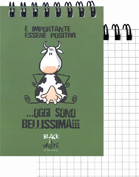 gbc QuadernoBlack&WhiteRuggeri SpiralatoInTesta 50fogliA7 Quadretto5mm, MUCCA formato A7, legatura: W.O. in testa, foliazione: 50 fogli, carta da 80gr, quadretti 5mm, soggetto:  importante essere positivi oggi sono bellissima!!!.