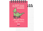 gbc QuadernoBlack&WhiteRuggeri SpiralatoInTesta 50fogliA7 Quadretto5mm, DINOSAURO formato A7, legatura: W.O. in testa, foliazione: 50 fogli, carta da 80gr, quadretti 5mm, soggetto: Una grande persona dimostra la propria grandezza ...per come tratta i pi piccoli.